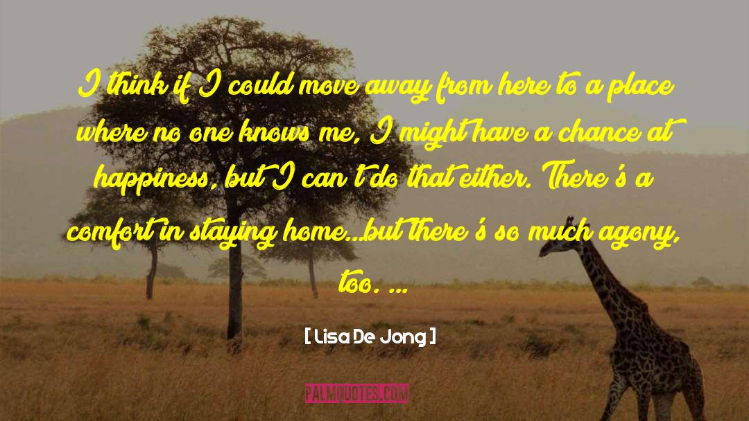 Lisa De Jong Quotes: I think if I could