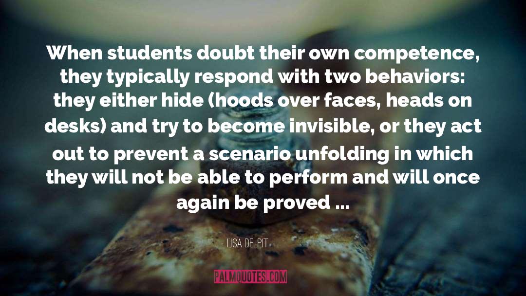 Lisa Delpit Quotes: When students doubt their own