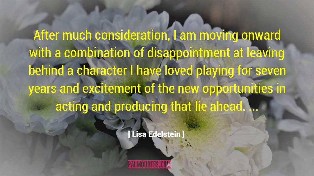 Lisa Edelstein Quotes: After much consideration, I am