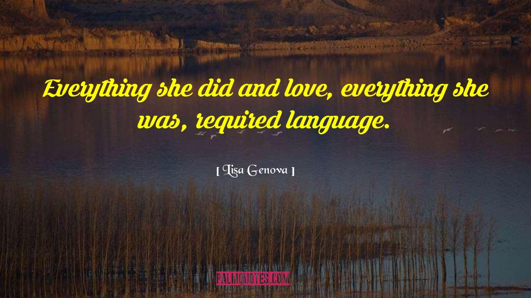 Lisa Genova Quotes: Everything she did and love,