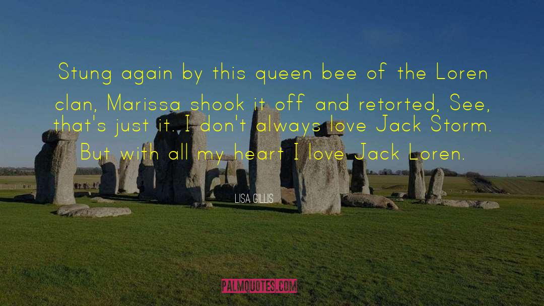 Lisa Gillis Quotes: Stung again by this queen