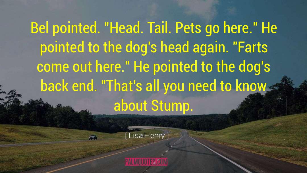 Lisa Henry Quotes: Bel pointed. 