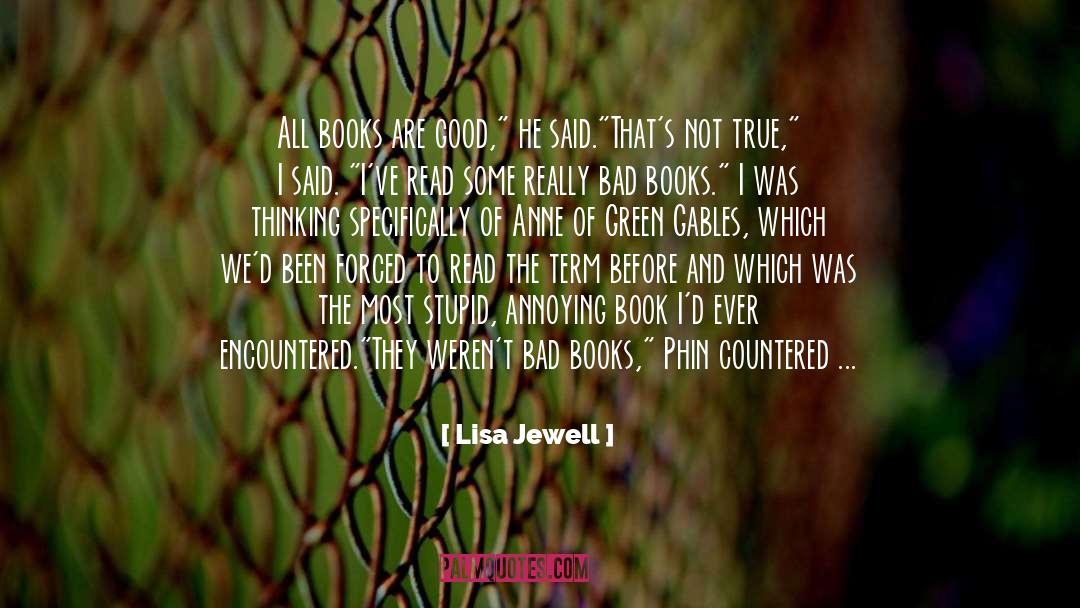 Lisa Jewell Quotes: All books are good,