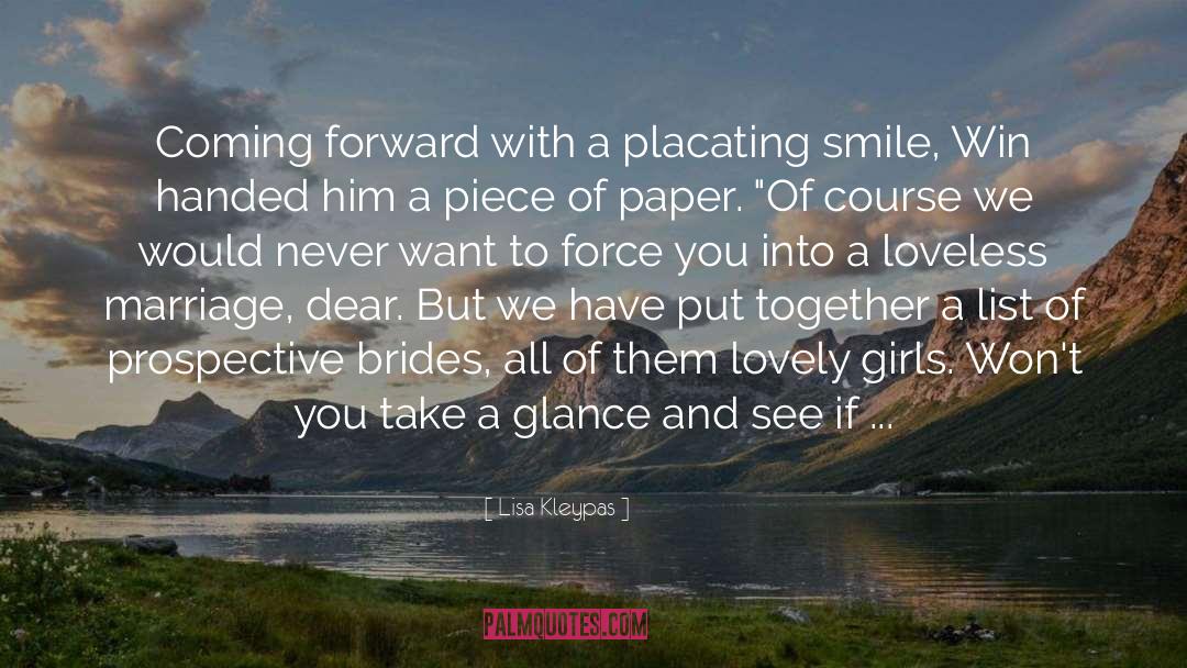 Lisa Kleypas Quotes: Coming forward with a placating