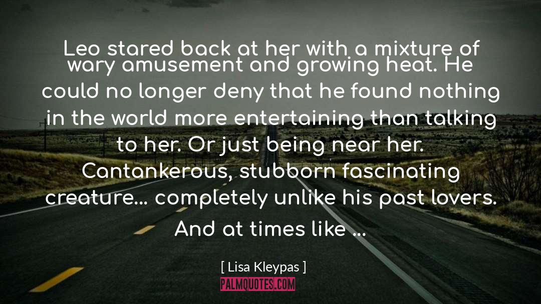 Lisa Kleypas Quotes: Leo stared back at her