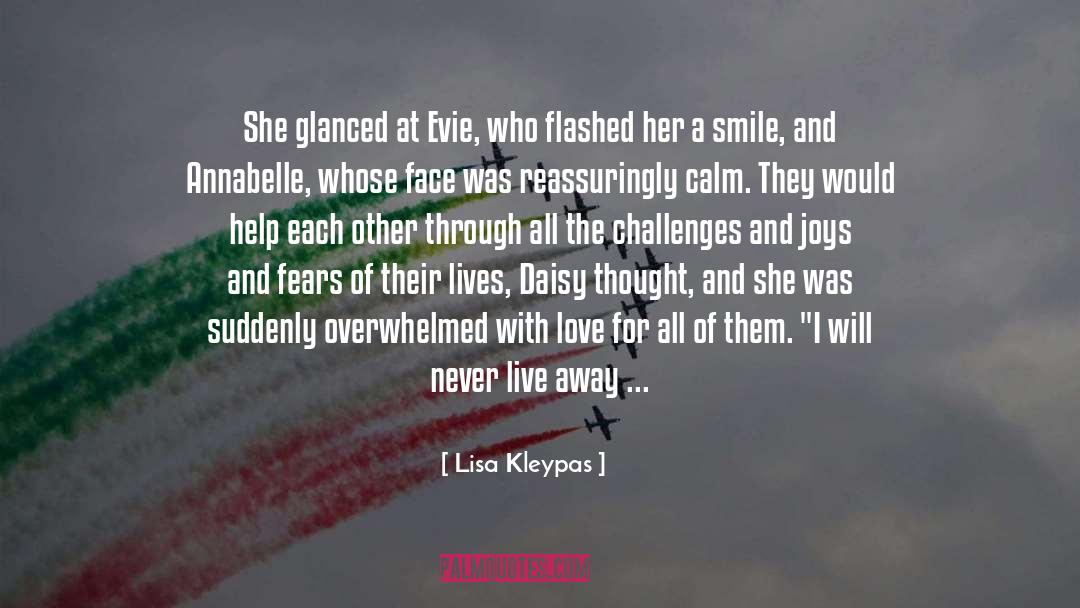 Lisa Kleypas Quotes: She glanced at Evie, who