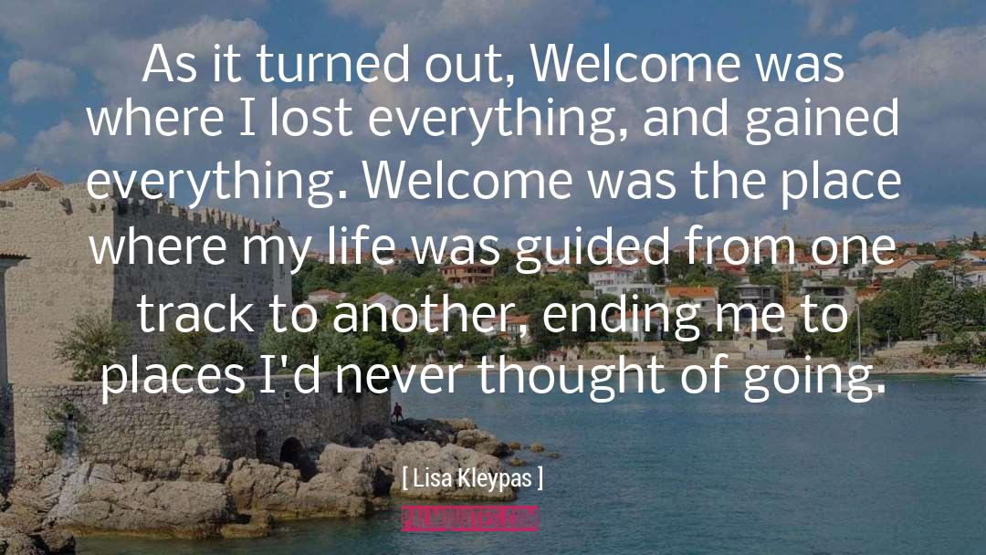 Lisa Kleypas Quotes: As it turned out, Welcome