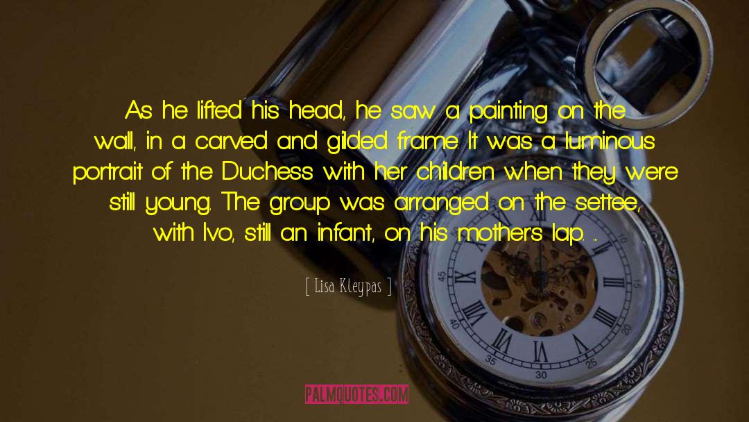 Lisa Kleypas Quotes: As he lifted his head,