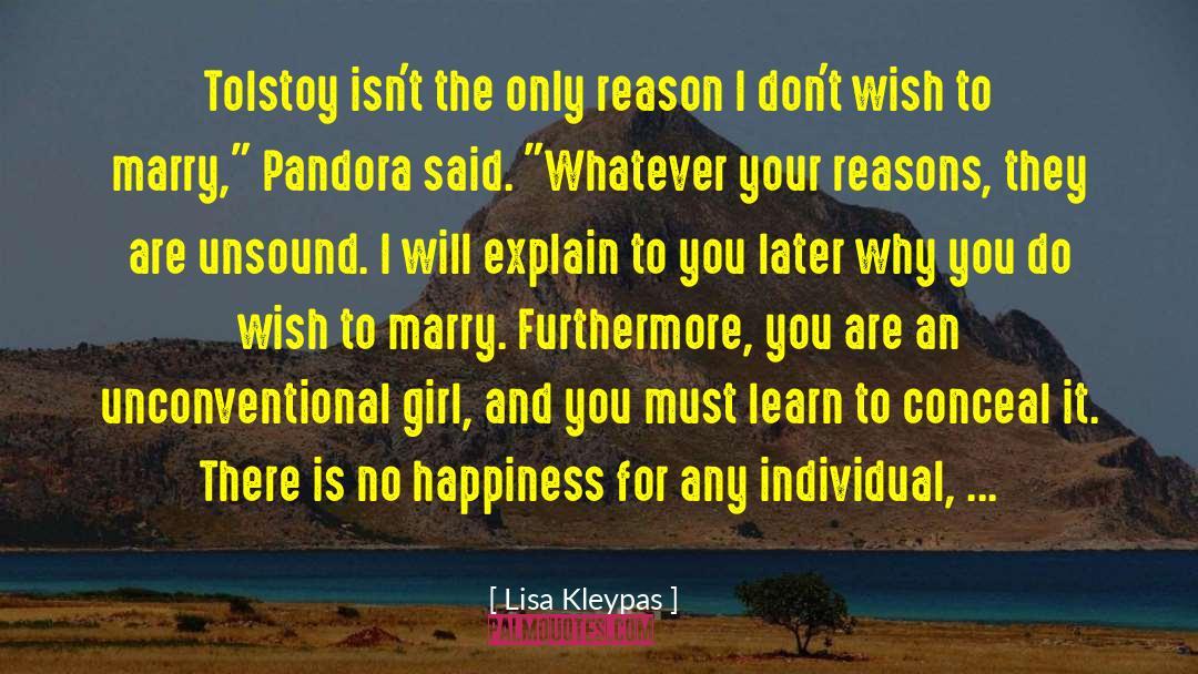 Lisa Kleypas Quotes: Tolstoy isn't the only reason