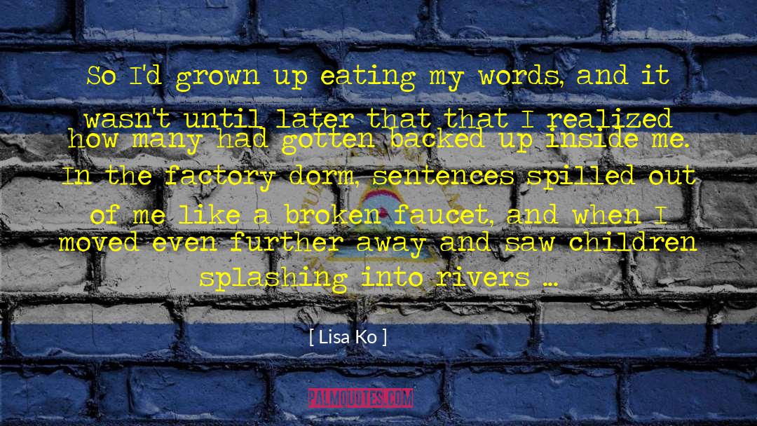 Lisa Ko Quotes: So I'd grown up eating