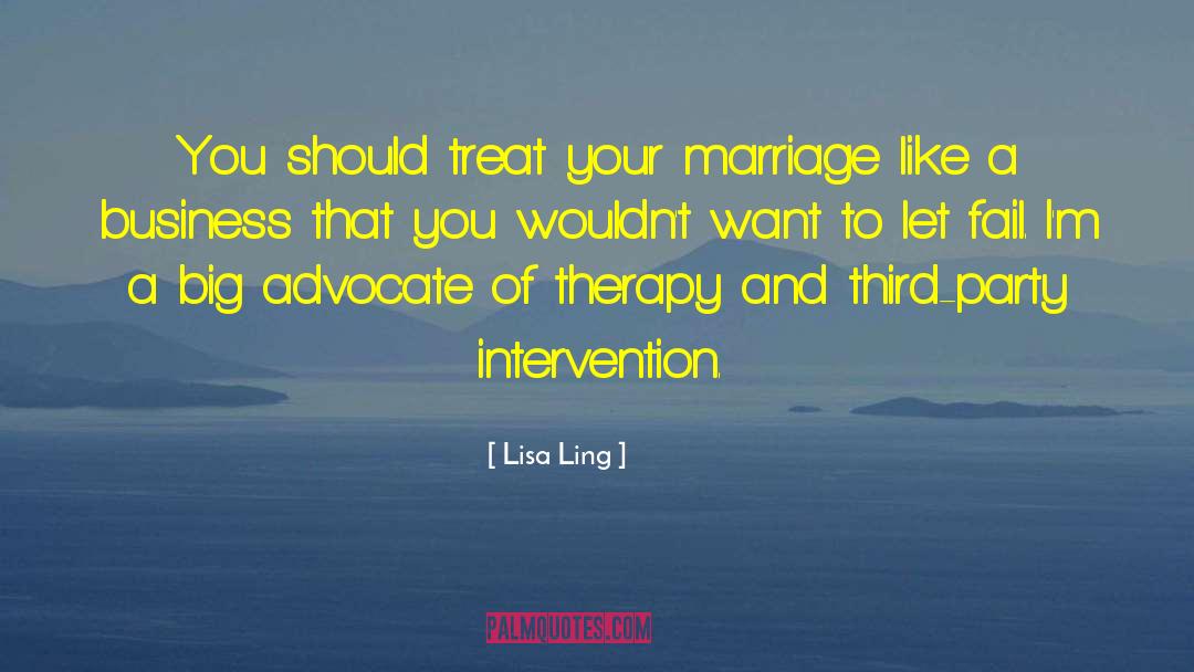 Lisa Ling Quotes: You should treat your marriage