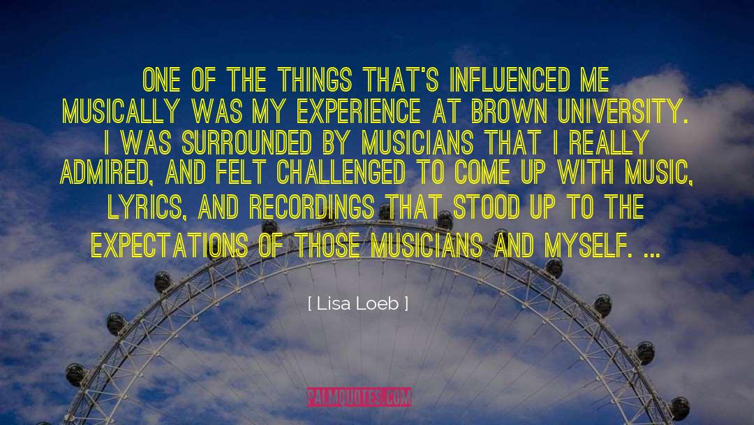 Lisa Loeb Quotes: One of the things that's