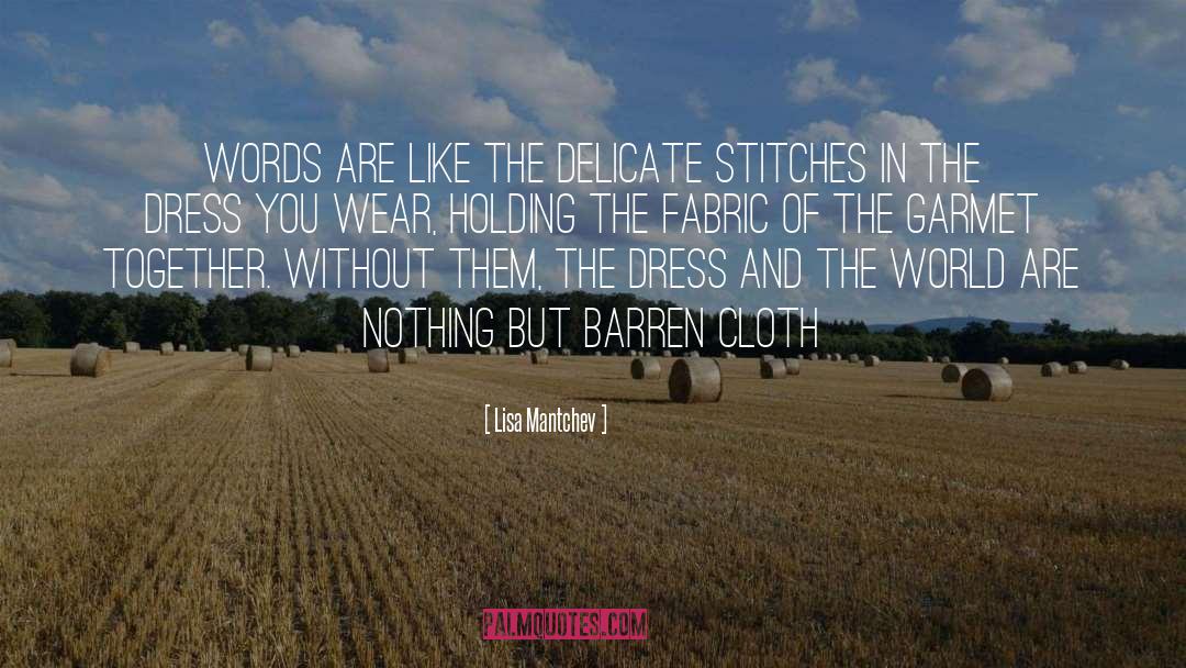 Lisa Mantchev Quotes: Words are like the delicate