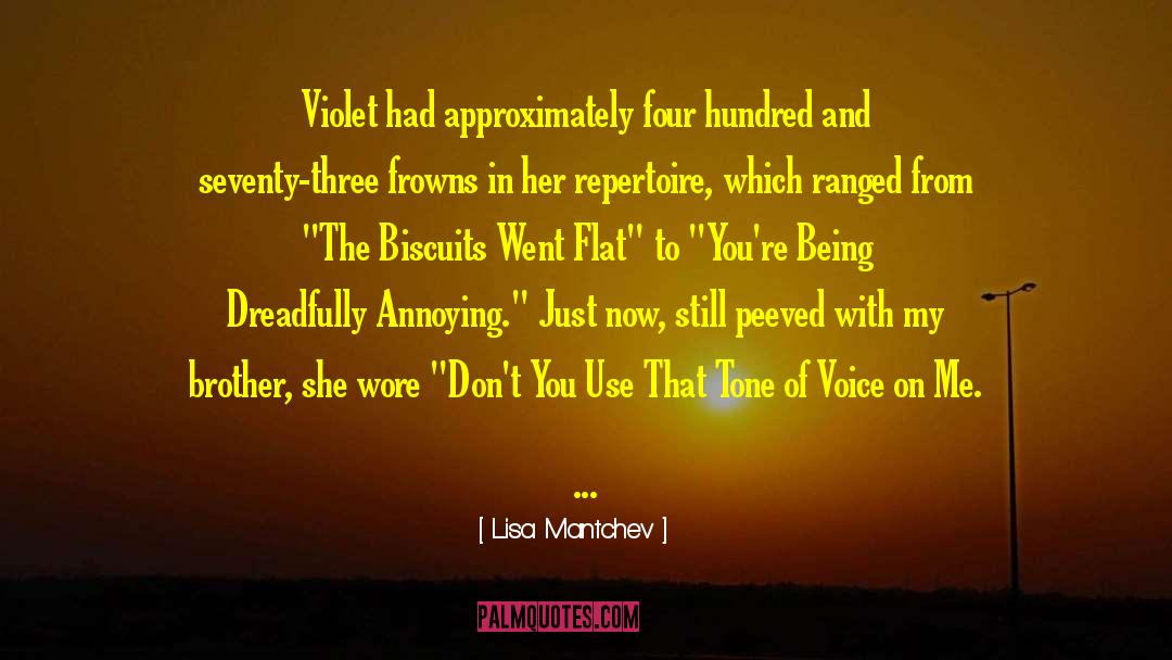 Lisa Mantchev Quotes: Violet had approximately four hundred