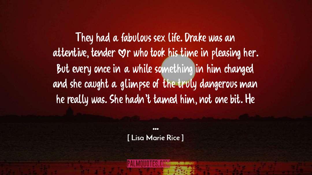 Lisa Marie Rice Quotes: They had a fabulous sex