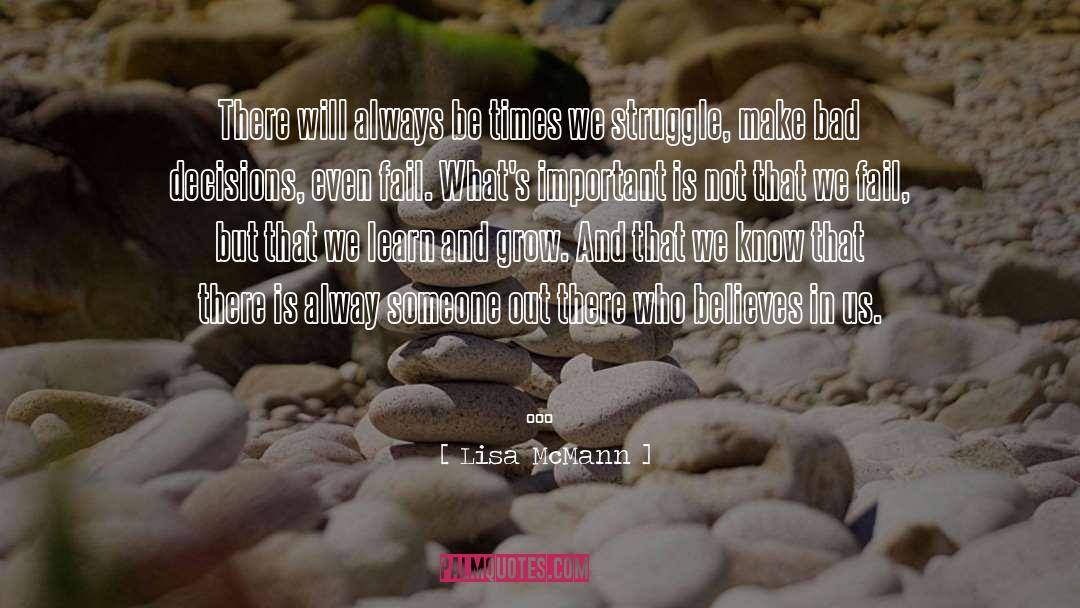 Lisa McMann Quotes: There will always be times