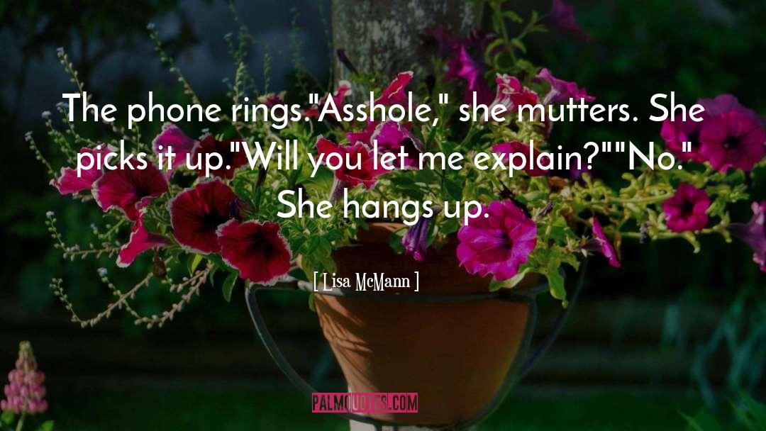 Lisa McMann Quotes: The phone rings.<br>