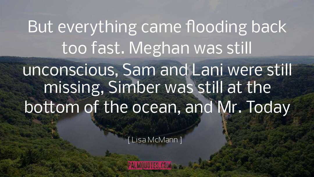 Lisa McMann Quotes: But everything came flooding back