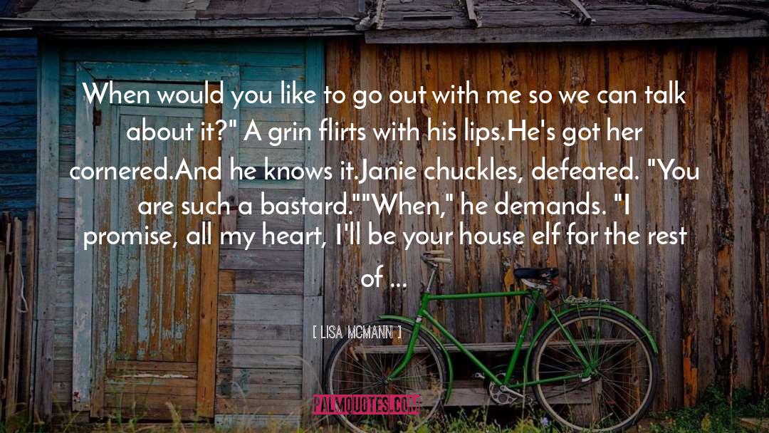 Lisa McMann Quotes: When would you like to