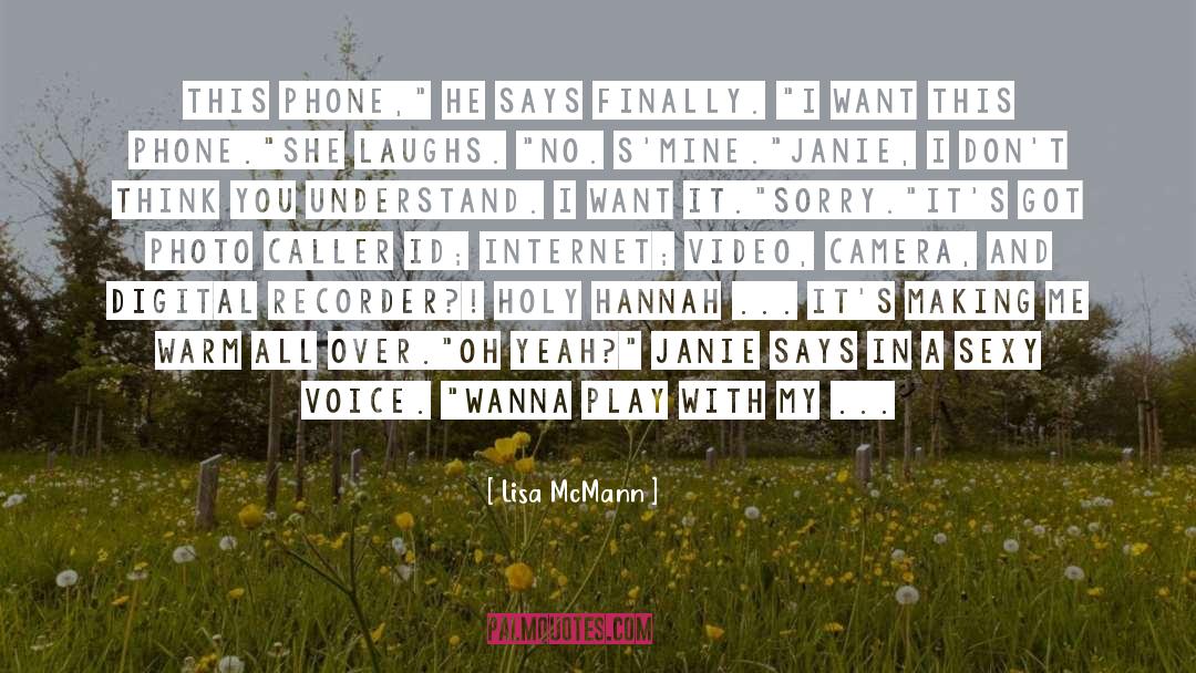 Lisa McMann Quotes: This phone,