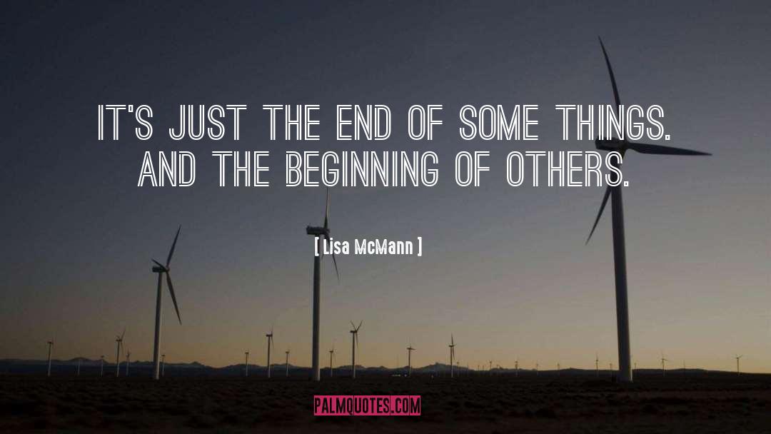 Lisa McMann Quotes: It's just the end of