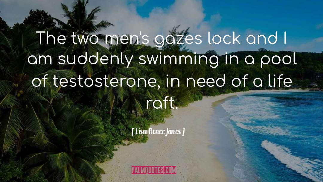Lisa Renee Jones Quotes: The two men's gazes lock