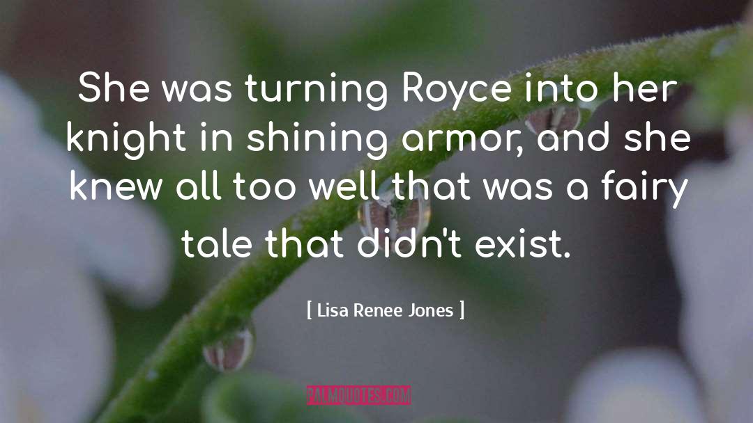 Lisa Renee Jones Quotes: She was turning Royce into