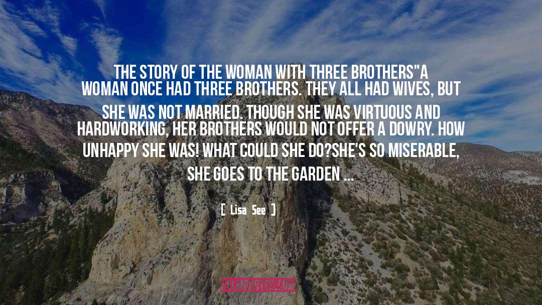 Lisa See Quotes: The Story of the Woman