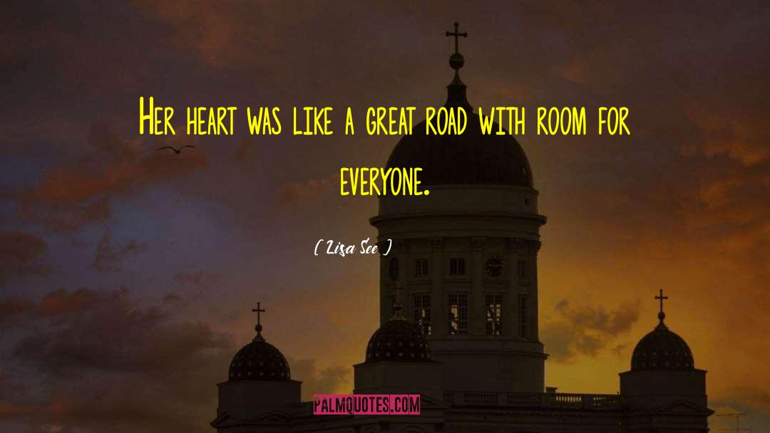 Lisa See Quotes: Her heart was like a