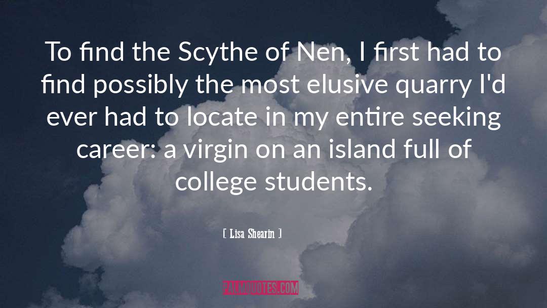 Lisa Shearin Quotes: To find the Scythe of