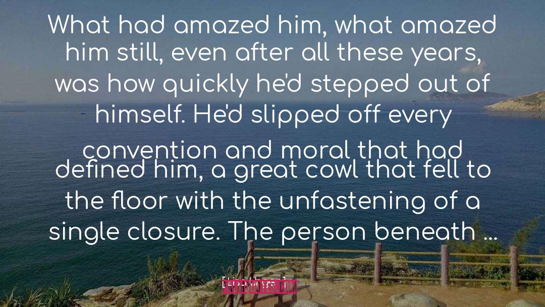 Lisa Unger Quotes: What had amazed him, what