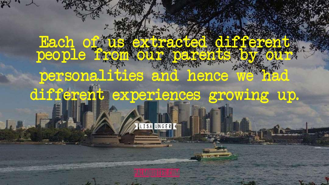 Lisa Unger Quotes: Each of us extracted different