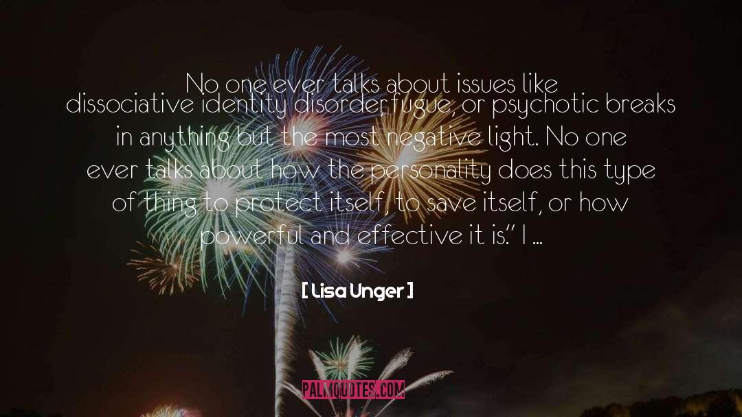 Lisa Unger Quotes: No one ever talks about