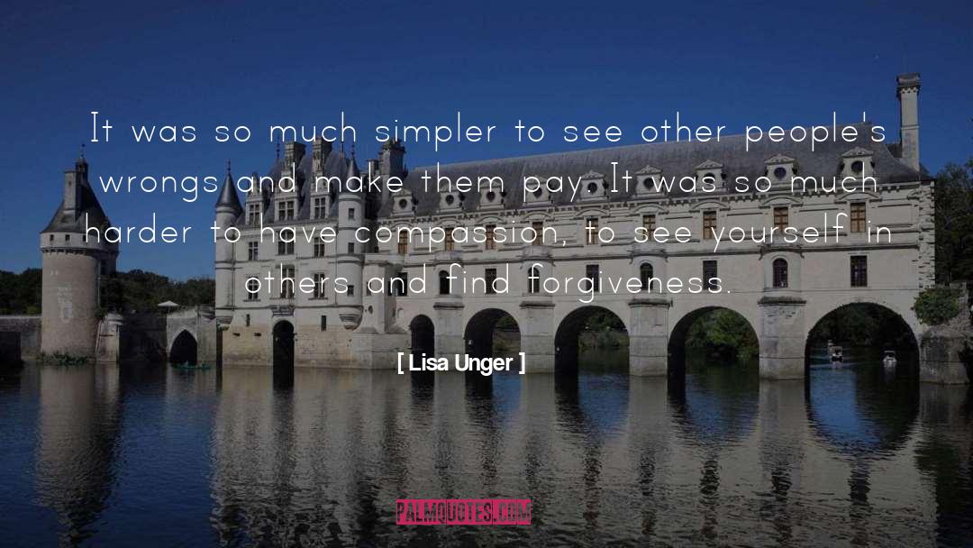 Lisa Unger Quotes: It was so much simpler