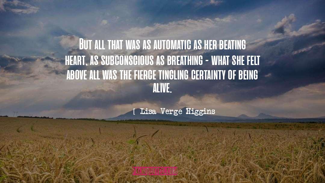 Lisa Verge Higgins Quotes: But all that was as