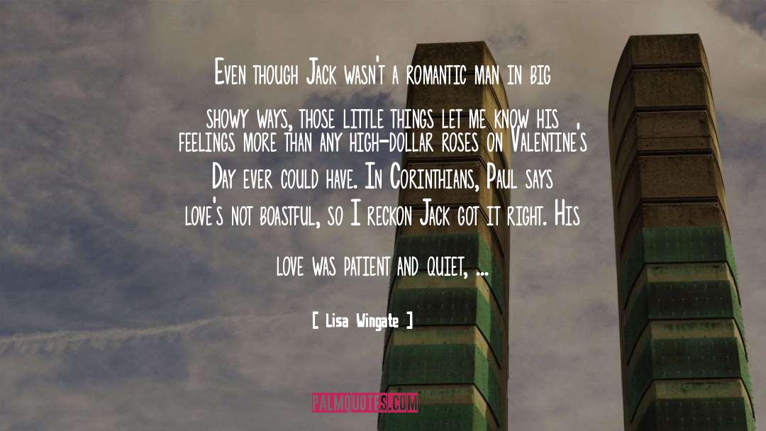 Lisa Wingate Quotes: Even though Jack wasn't a
