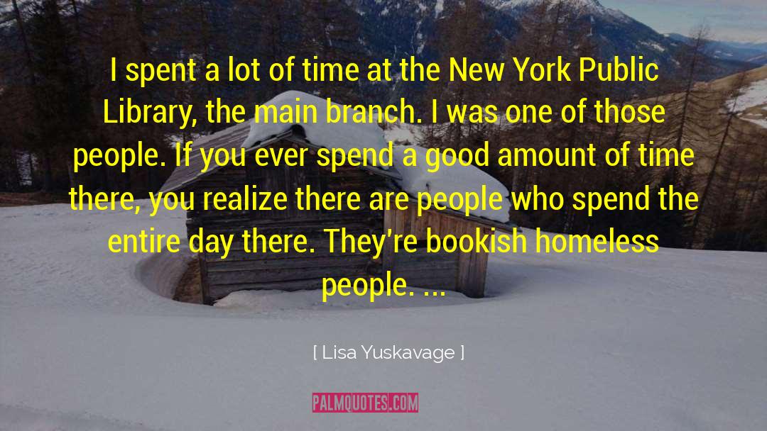 Lisa Yuskavage Quotes: I spent a lot of