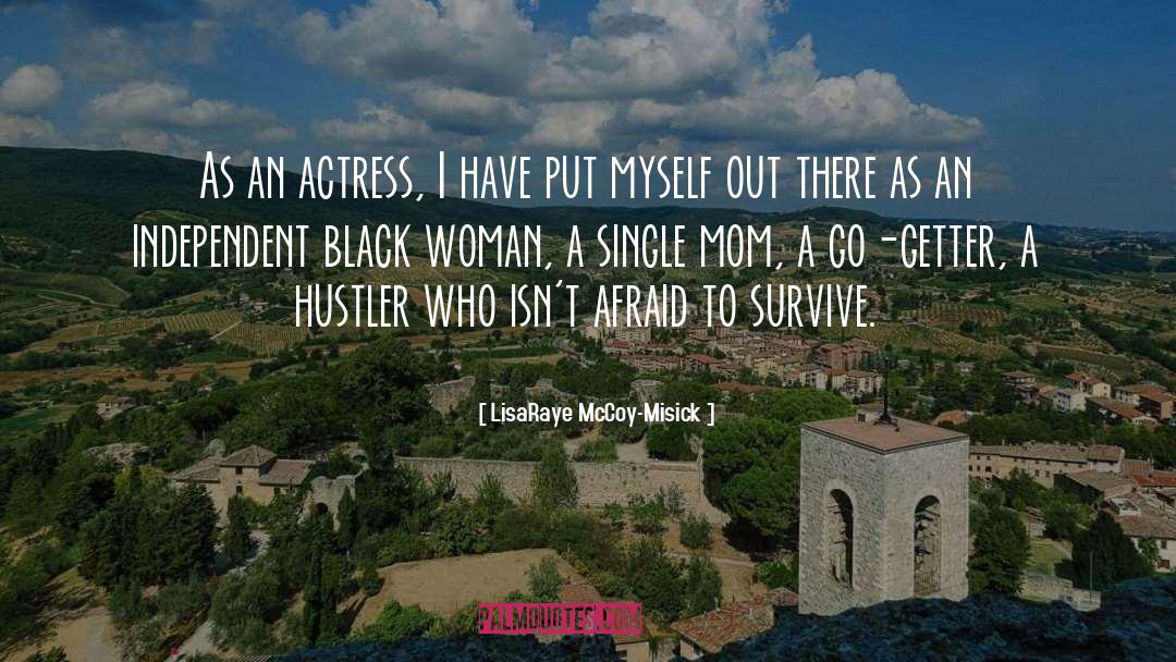 LisaRaye McCoy-Misick Quotes: As an actress, I have