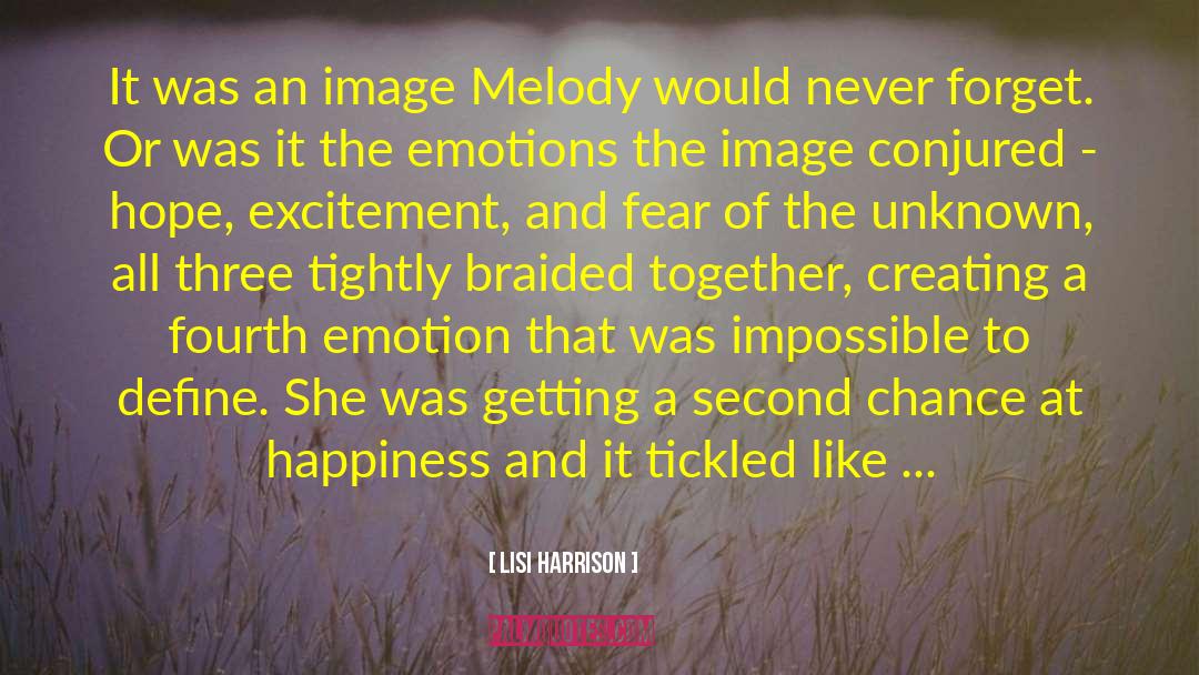 Lisi Harrison Quotes: It was an image Melody