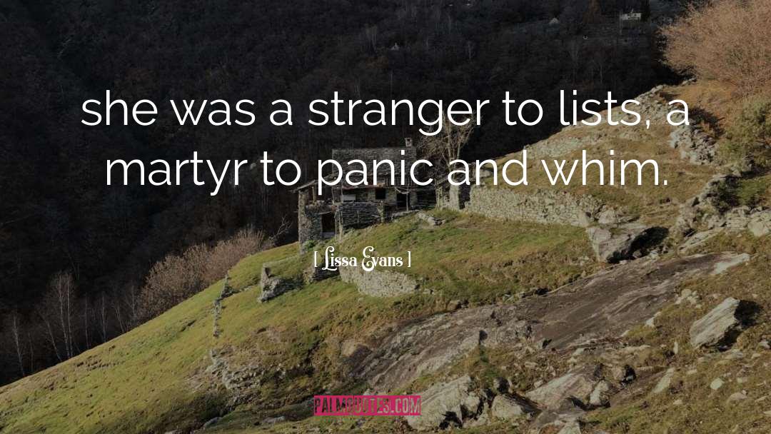 Lissa Evans Quotes: she was a stranger to