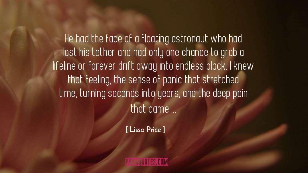 Lissa Price Quotes: He had the face of