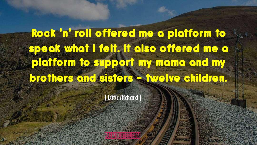Little Richard Quotes: Rock 'n' roll offered me