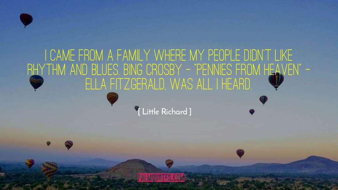 Little Richard Quotes: I came from a family