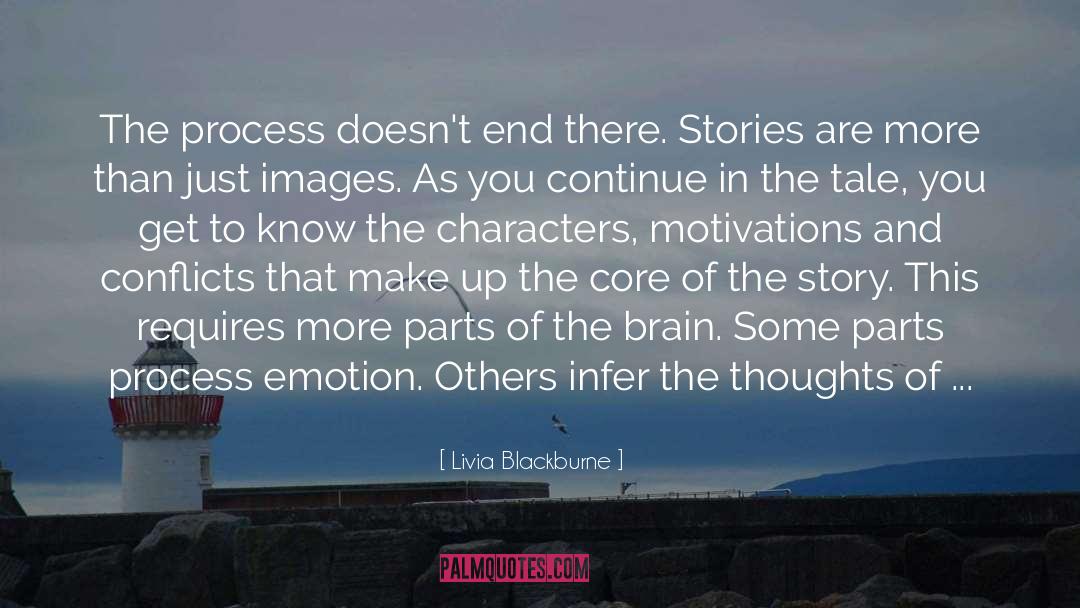 Livia Blackburne Quotes: The process doesn't end there.