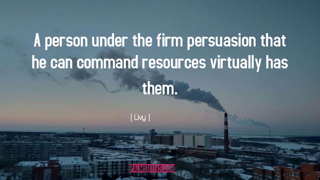 Livy Quotes: A person under the firm
