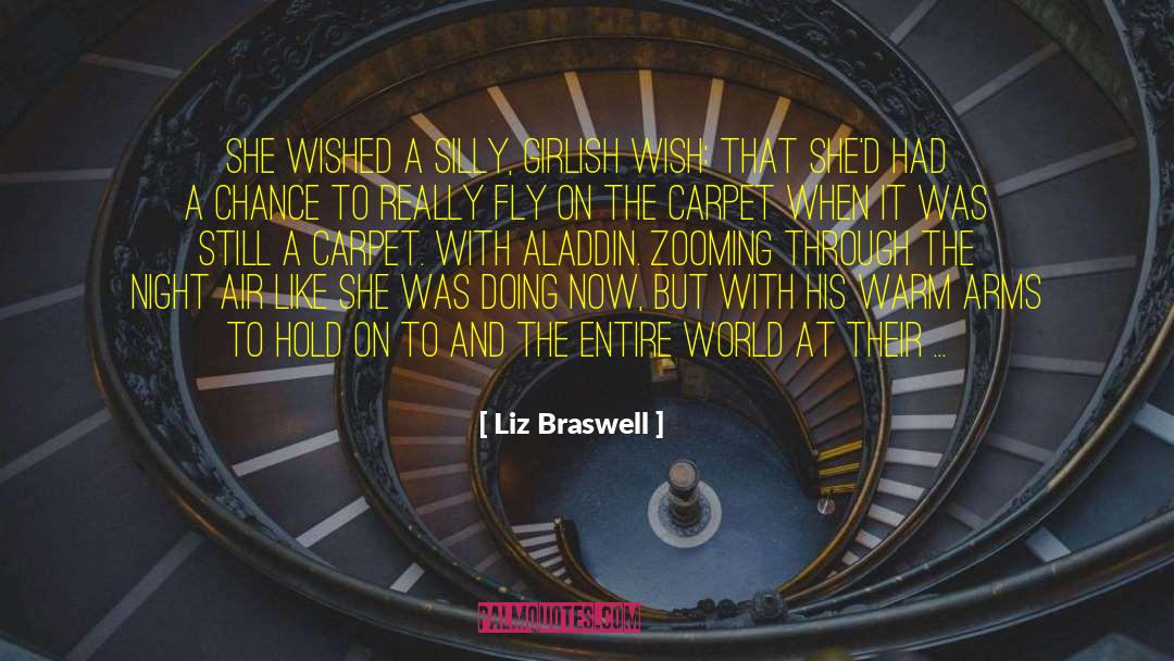 Liz Braswell Quotes: She wished a silly, girlish