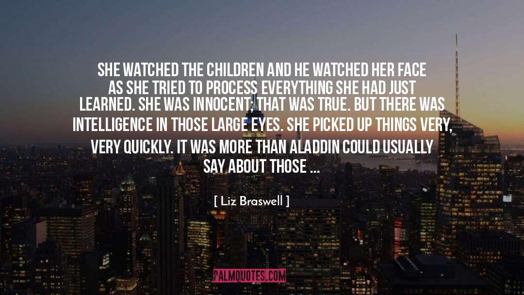 Liz Braswell Quotes: She watched the children and