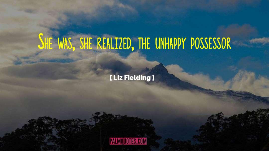 Liz Fielding Quotes: She was, she realized, the