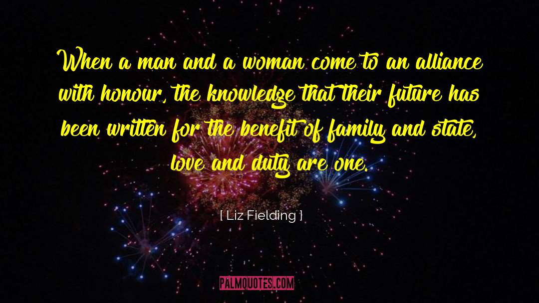Liz Fielding Quotes: When a man and a