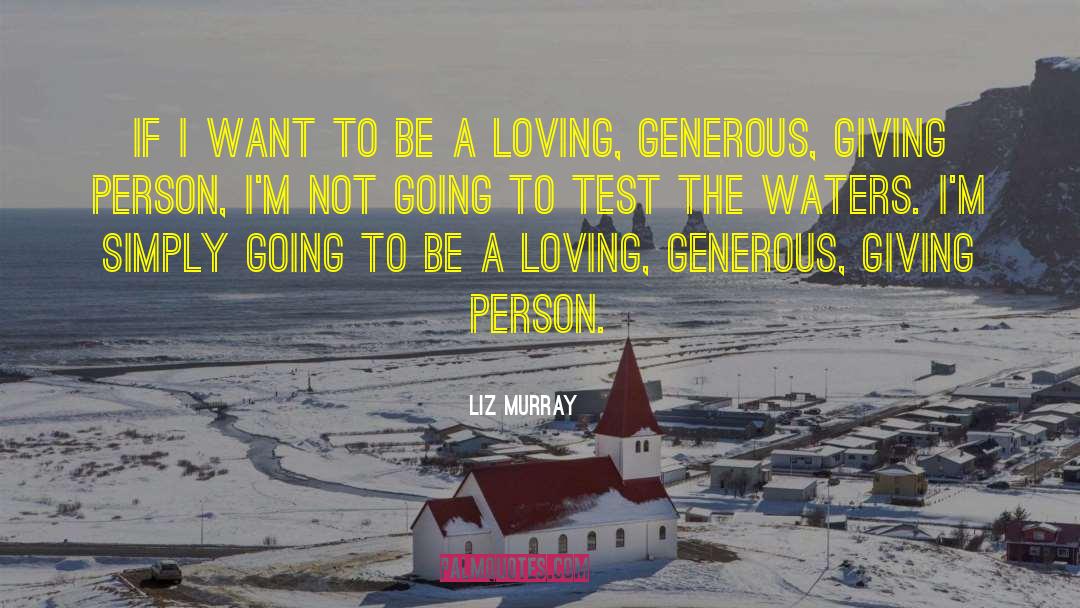 Liz Murray Quotes: If I want to be